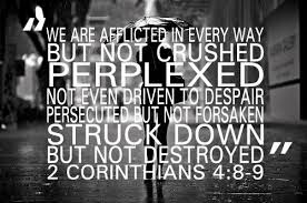 we are afflicted but not crushed